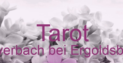 Tarot Bayerbach bei Ergoldsbach | Top-Experten für Kartenlegen, Wahrsagen, Hellsehen, Zukunftsdeutung. Tarot Bayerbach bei Ergoldsbach | Top-Experten für Kartenlegen, Wahrsagen, Hellsehen, Zukunftsdeutung.